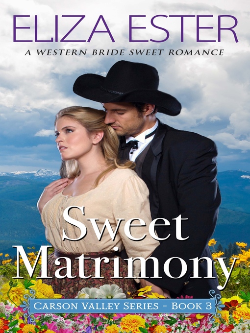 Title details for Sweet Matrimony by Eliza Ester - Available